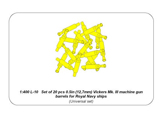 ABR-1:400-L-10  Дополнения для  Set of 20 pcs  (12,7mm) Vickers Mk.III machine gun barrels for Royal Navy ships универсальный набор 1/400