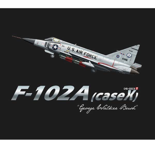 DS-003s F-102A (case X) George Walker Bush Meng